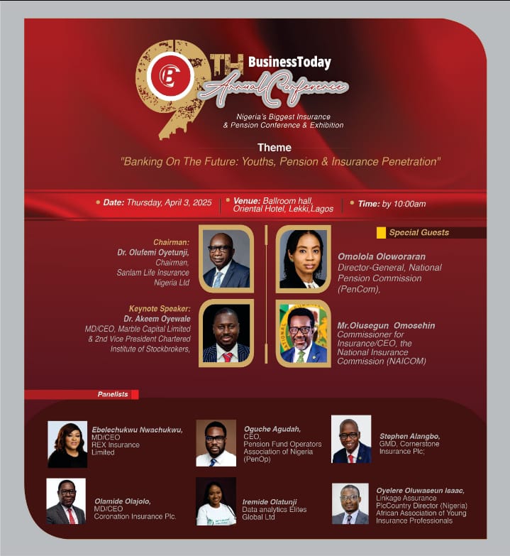BusinessToday 9th annual Insurance And Pension Conference holds tomorrow in Lagos