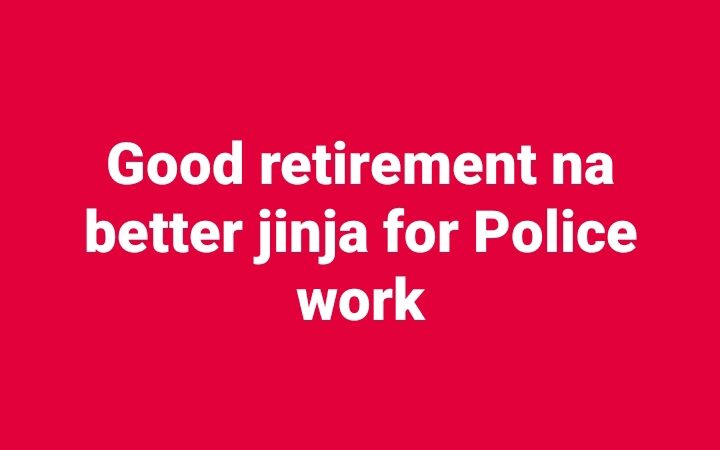 Pensioners Council: Good retirement na better jinja for Police work